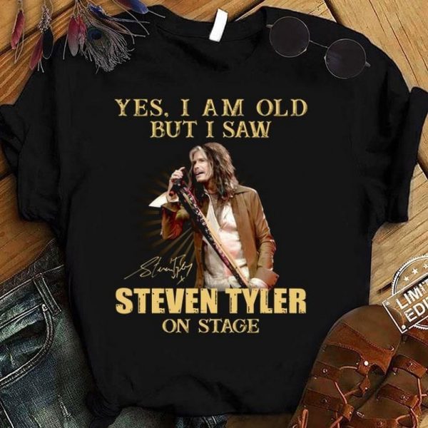 Yes i am old but i saw Steven Tyler On Stage T-shirt