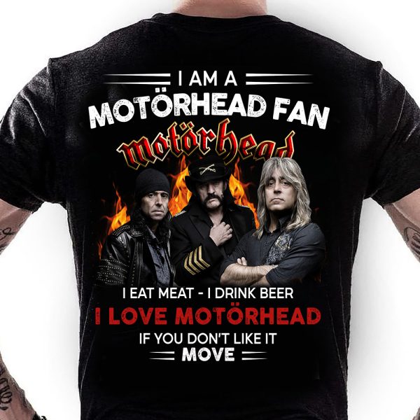 I am a Motörhead fan T-shirt