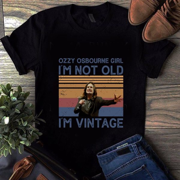 Ozzy Osbourne Girl I'm Not Old I'm Vintage T-shirt
