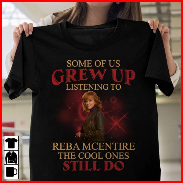 Some of us grew up listening to Reba McEntire T-shirt