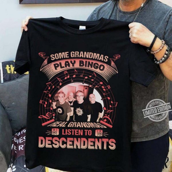 Real Grandmas Listen To Descendents  T-shirt