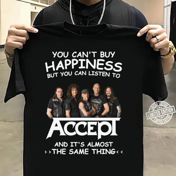 You Can't Buy Happiness But You Can Listen To Accept The Same Thing Shirt