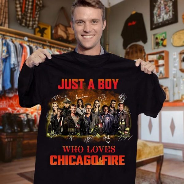 Just a Boy who loves Chicago Fire  Tshirt