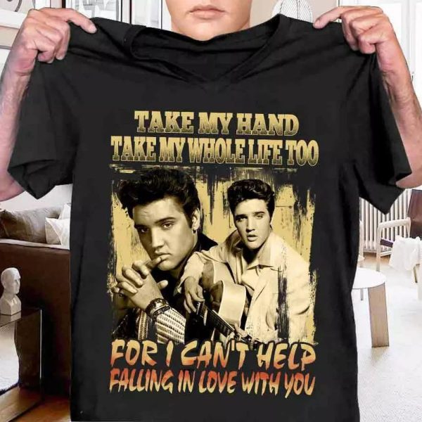 Take my hand Elvis Presley Tshirt