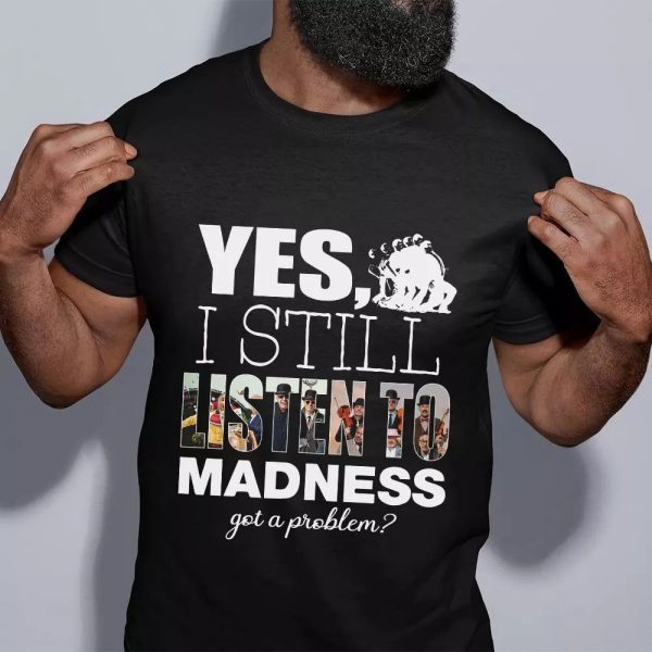 Madness  T-shirt 21
