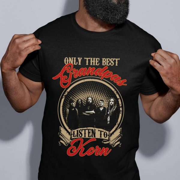 Only the best Grandpas listen to Korn Tshirt