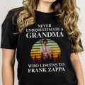 Never underestimate a grandma who listens to Frank Zappa T-shirt