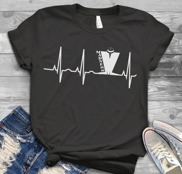 Madness heartbeat Tshirt