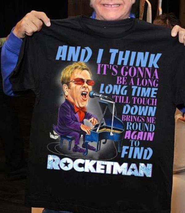 Elton John And I Think It’s Gonna Be A Long Long Time