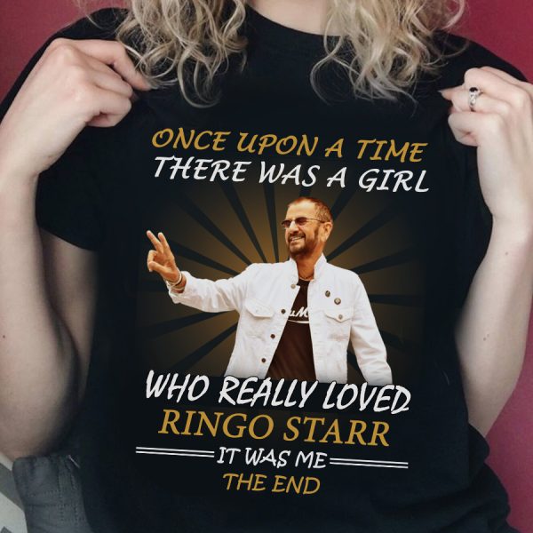 Once Upon A Time There Was A Girl Who Really Loved Ringo Starr