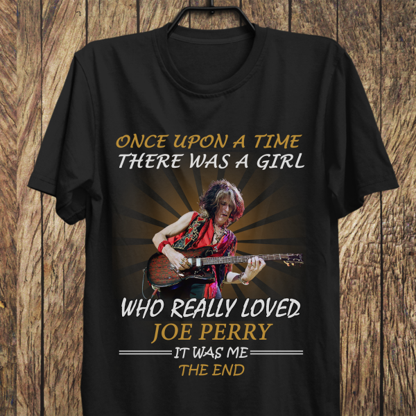 Once Upon A Time There Was A Girl Who Really Loved Joe Perry