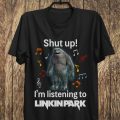 I'm listening to Linkin Park T-shirt