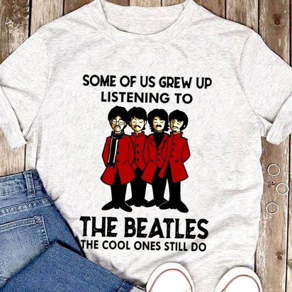 Some of us grew up listening to the BEATLES Tshirt