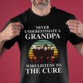 Never underestimate a grandpa who listens to The Cure T-shirt