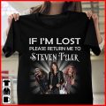 If im lost please return me to Steven Tyler shirt