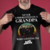 Never underestimate a grandpa who listens to Black Sabbath T-shirt